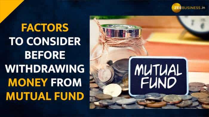 Important factors to consider before withdrawing money from Mutual Funds