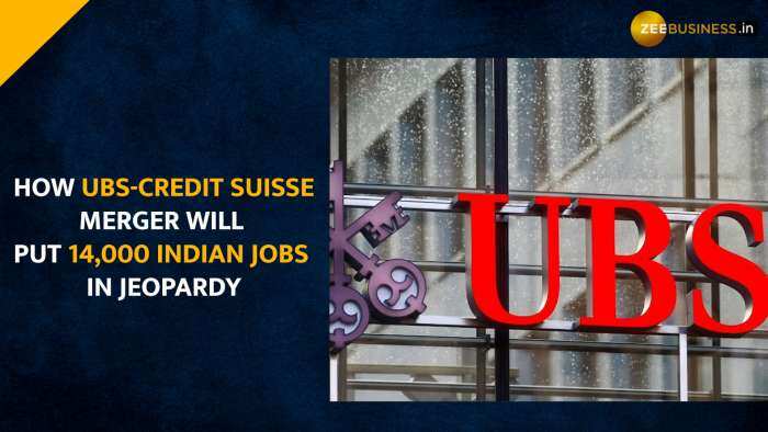 UBS-Credit Suisse Merger: Thousands of Indian jobs might be at risk: Reports