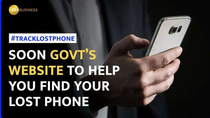 Lost your mobile phone? Government&#039;s new tracking system can help you find it!