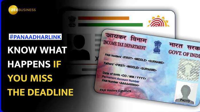 Pan-Aadhaar Card Linking Deadline: What happens if you don&#039;t link?