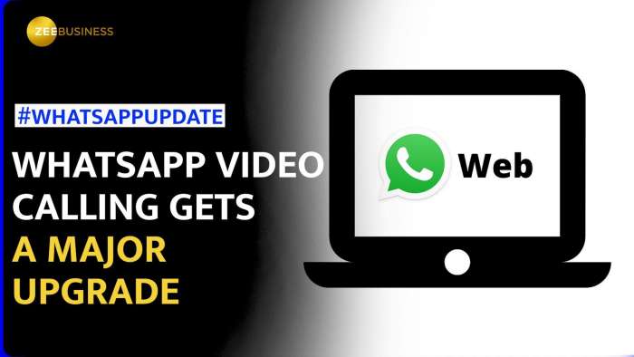  WhatsApp Video Calling for Windows PC Now Supports Up to 32 Participants