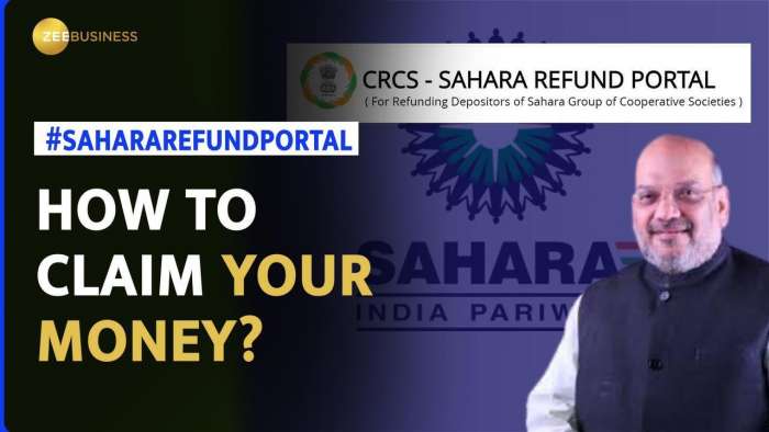 Government launches CRCS-Sahara Refund Portal to help Sahara depositors get refund