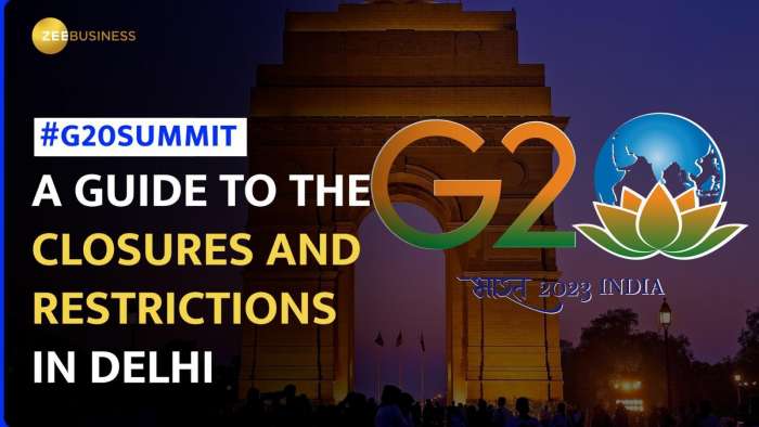 G20 Summit 2023: Schools, Malls, Banks Closed, WFH in Offices in Delhi from Sep 8-10