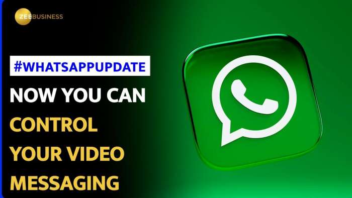 WhatsApp introduces toggle to give users more control over video messages