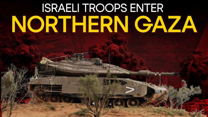 Israel Palestine Conflict: Israeli Defense Forces Enters Northern Gaza; Attack Terrorist Cells
