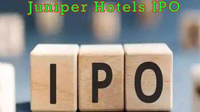  Juniper Hotels IPO: Should you subscribe or not? Check Anil Singhvi's view 