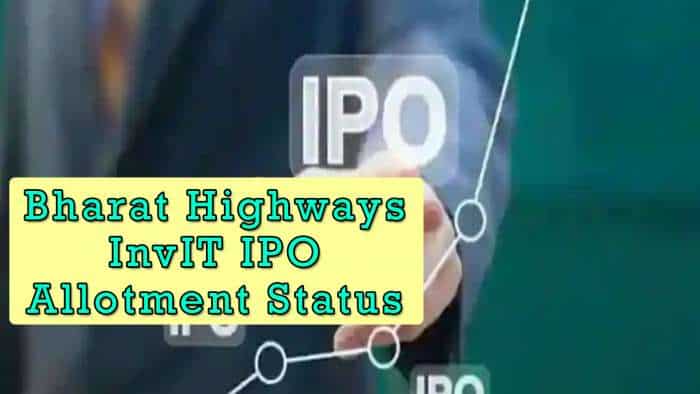  Bharat Highways InvIT IPO Allotment Status: Steps to Check Status Online  