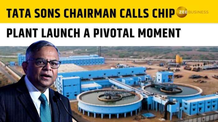 Tata Sons Chairman Calls Chip Plant Launch a Pivotal Moment for Nation