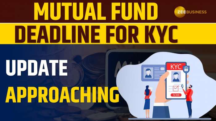 Mutual Fund Deadline Alert: Update Your KYC to Avoid Disruption in Mutual Fund Transactions