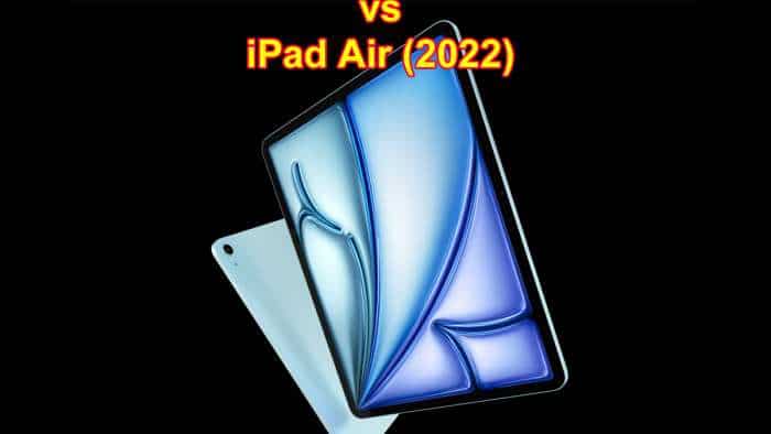 Apple iPad Air (2024) 11/13-inch vs iPad Air (2022): Key differences you need to know