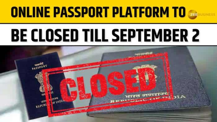 Passport Seva portal to be unavailable from Aug 29, know what happens to your Appointments? 