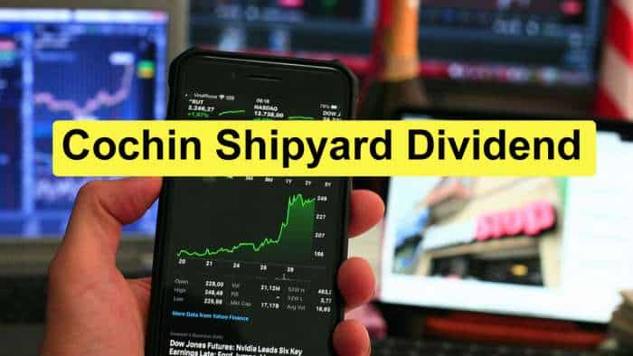 Cochin Shipyard Dividend 2024: Shares trade ex-date today - Check dividend amount and payment date