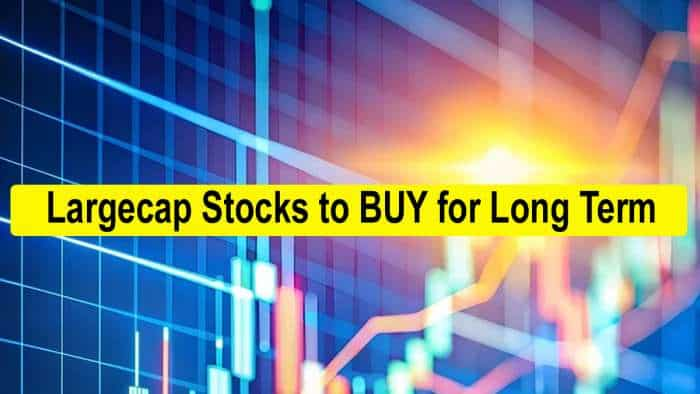 Stocks to BUY for Long term: Brokerage bullish on these 5 largecap scrips - Check targets