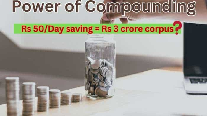  Power of Compounding: How beginning with Rs 50/day savings can help you create Rs 3.2 crore corpus | Know calculations 