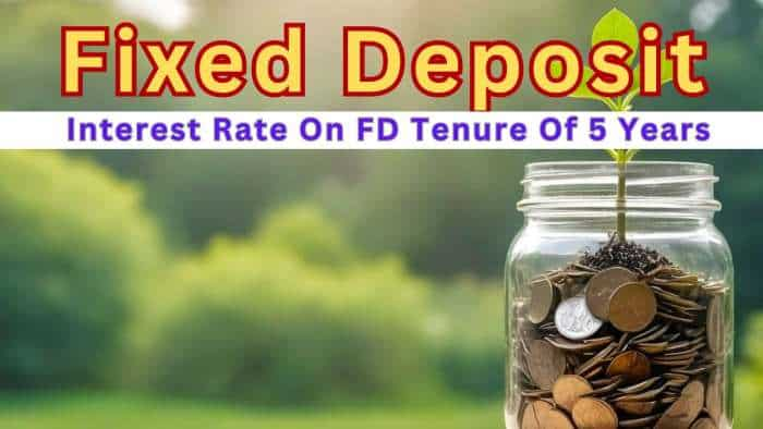 Tax-Saving 5-Year FDs: What SBI and other PSU banks are offering in 5-year fixed deposit schemes now