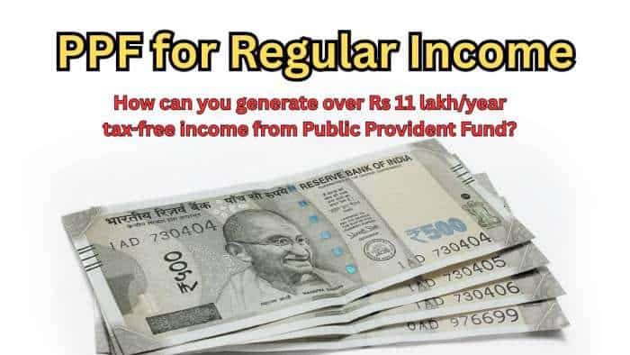  PPF for Regular Income: How can you generate over Rs 11 lakh/year tax-free income from Public Provident Fund? 