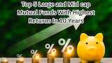 https://www.zeebiz.com/personal-finance/photo-gallery-top-5-large-cap-and-mid-cap-mutual-funds-with-highest-sip-xirr-returns-in-10-years-calculator-inr-rs-25000-monthly-investment-has-grown-to-8199000-nifty-large-midcap-250-tri-hdfc-quant-invesco-icici-356037