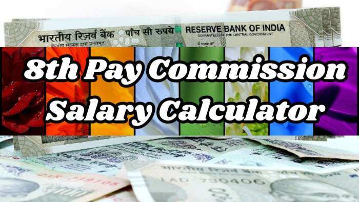  8th Pay Commission Revised Pay Calculator: Are you in Pay Band 1, 2, 3 or 4? Know your projected revised basic, total salary, HRA, TA at 2.08 fitment factor 