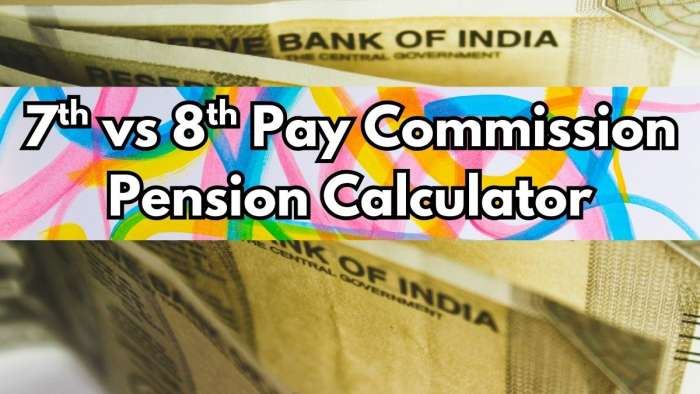 https://www.zeebiz.com/personal-finance/photo-gallery-7th-vs-8th-pay-commission-cpc-revised-pension-calculator-can-maximum-pension-be-more-than-inr-rs-250000-at-192-208-257-fitment-factors-projected-payouts-for-22450-28050-59250-72100-362354