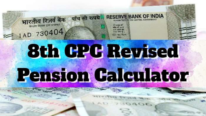 https://www.zeebiz.com/personal-finance/photo-gallery-8th-cpc-pension-calculator-pay-commission-know-revised-payouts-for-pensioners-in-inr-rs-17700-72100-range-at-192-228-257-fitment-factor-latest-news-364014