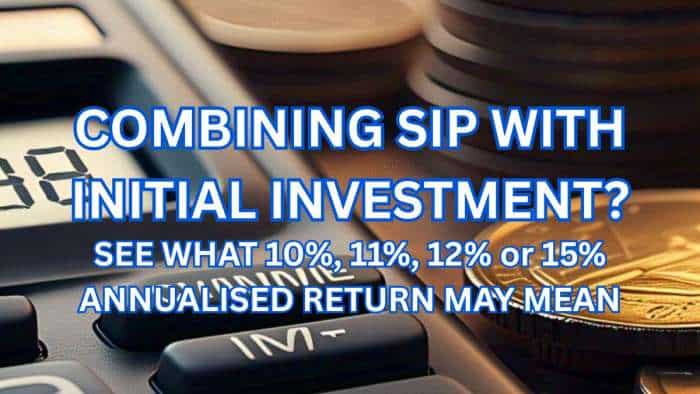 Rs 2.5 Lakh One-time Investment &amp; Rs 5,100 Monthly SIP for 30 Years: What 10%, 11%, 12% &amp; 15% annualised returns may mean for you