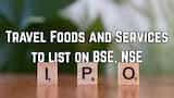 https://www.zeebiz.com/markets/stocks/news-travel-foods-and-services-ipo-bse-nse-listing-today-price-band-allotment-details-stoploss-target-anil-singhvi-says-long-term-hold-373308