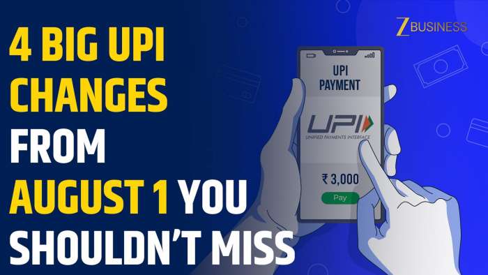  Using UPI? These 4 New Rules Start from August 1 