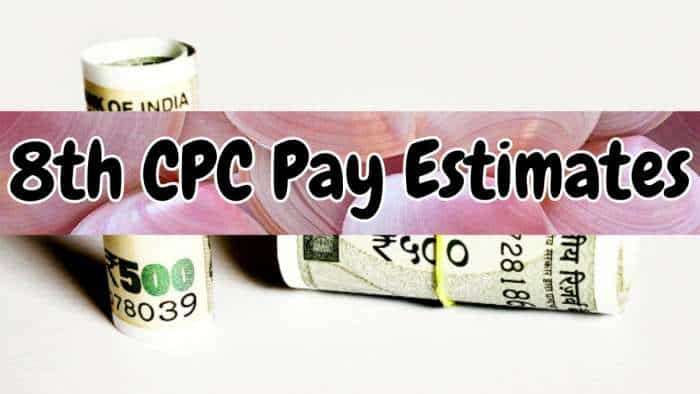  8th CPC Pay Projections for Level 8 Employees: Are you drawing Rs 50,500, Rs 66,000, or Rs 86,100 basic pay? How it may be revised at 2.28, 2.57 and 2.86 fitment factors 
