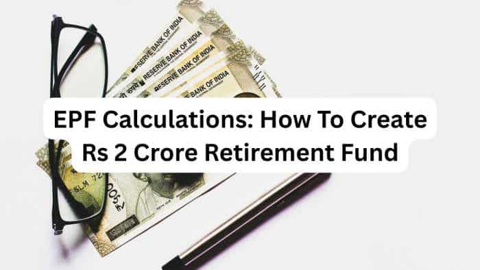 EPF Calculations: How to create Rs 2,00,00,000 retirement fund if your basic salary is Rs 27,700? Check calculations