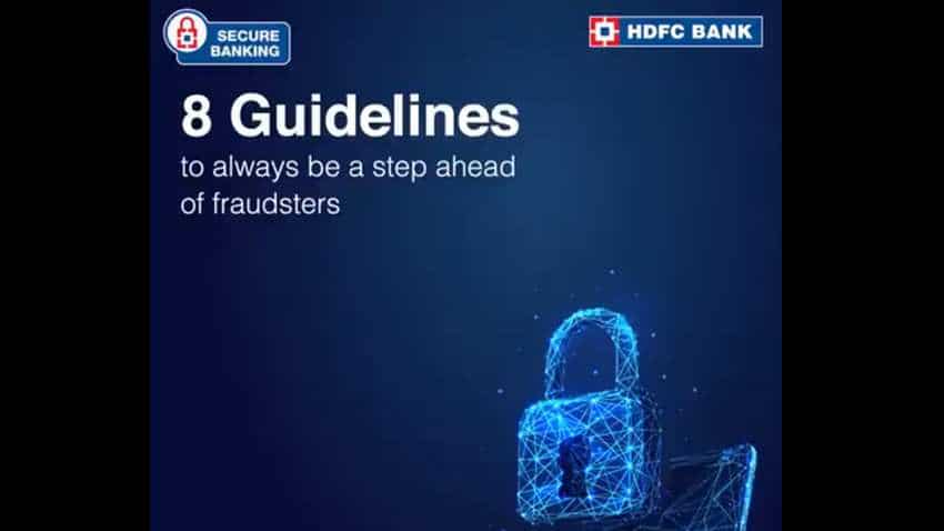 Don't want to lose your money? HDFC Bank issues 8 guidelines for cyber security - Check list Don't want to lose your money? HDFC Bank issues 8 guidelines for cyber security - Check list