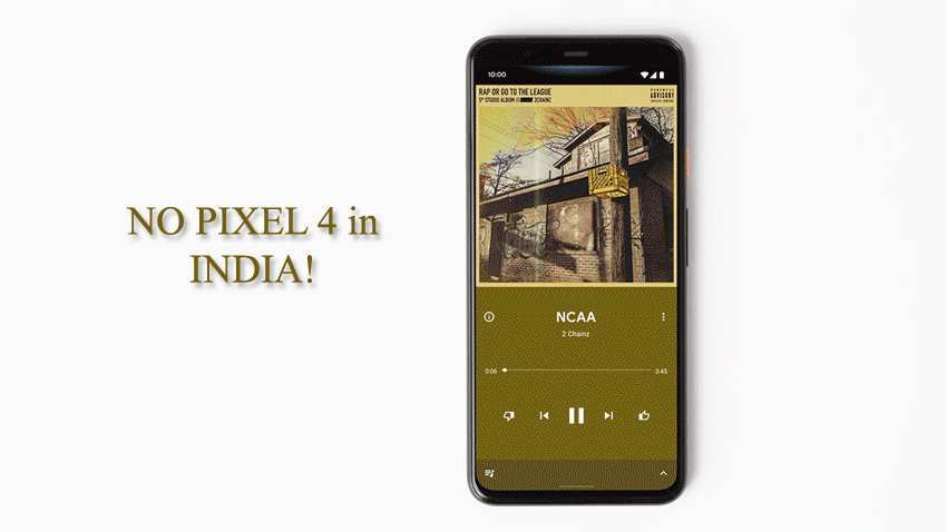 Why Google Pixel 4, Pixel 4 XL will not be sold in India, big shock for smartphone lovers Why Google Pixel 4, Pixel 4 XL will not be sold in India, big shock for smartphone lovers