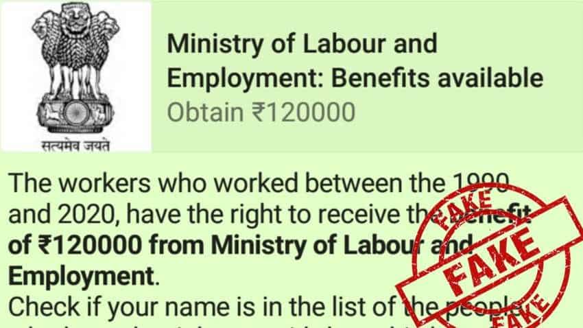WhatsApp Viral FactCheck: These workers entitled to get Rs 1.2 lakhs from Labour Ministry? Here is truth WhatsApp Viral FactCheck: These workers entitled to get Rs 1.2 lakhs from Labour Ministry? Here is truth