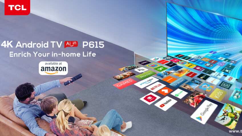 TCL 4K UHD TVP615 with unlimited on demand content launched in India: Check prices, other details TCL 4K UHD TVP615 with unlimited on demand content launched in India: Check prices, other details