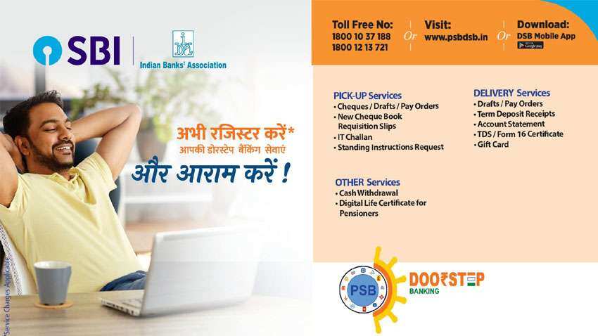 SBI, PNB, BoB, other PSU banks – Know what all services you can avail at your doorstep