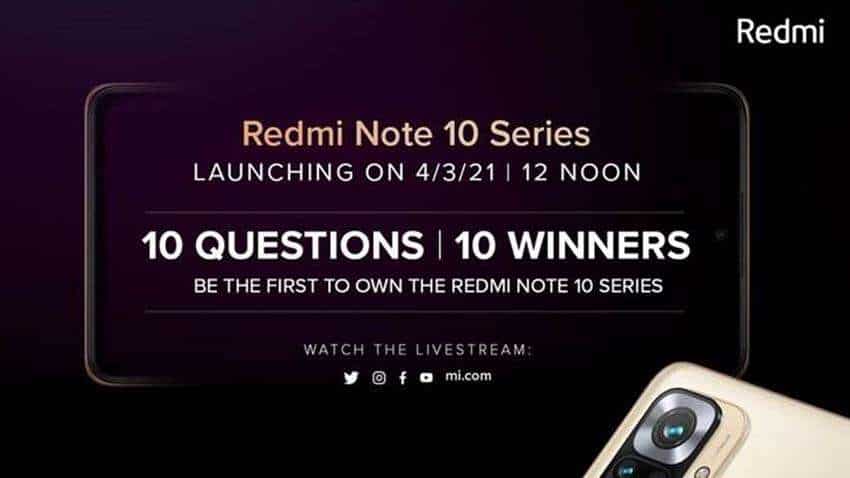 Redmi Note 10, Redmi Note 10 Pro and Redmi Note 10 Pro Max launch today: Check timings, how to watch event live streaming, expected price and more