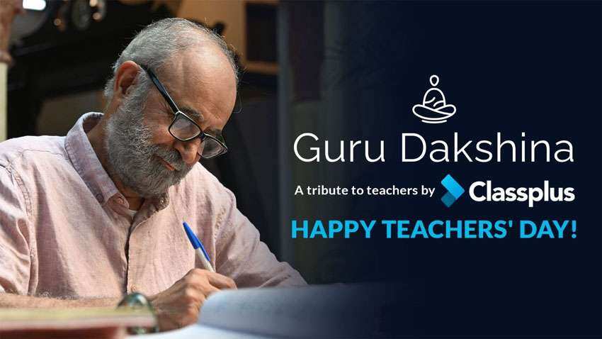 Gurudakshina- A tribute to the ones who inspire, by Classplus - Aapki Coaching, Aapki App