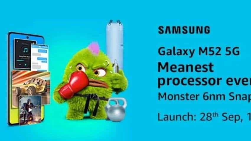 Samsung Galaxy M52 5G launch date in India set for September 28: Check all details here Samsung Galaxy M52 5G launch date in India set for September 28: Check all details here
