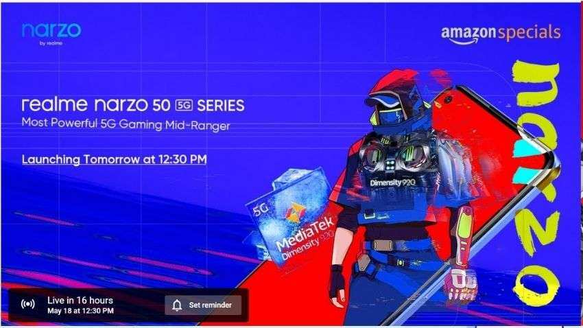 Realme Narzo 50 5G, Realme Narzo 50 Pro 5G launch tomorrow at 12:30 PM - From expected price to LIVE streaming details - Check here Realme Narzo 50 5G, Realme Narzo 50 Pro 5G launch tomorrow at 12:30 PM - From expected price to LIVE streaming details - Check here
